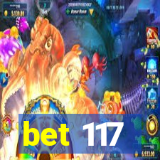 bet 117